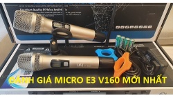Đánh giá Micro Karaoke E3 V160 mới ra mắt thị trường hiện nay