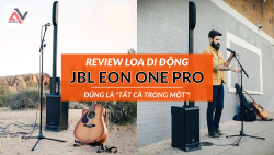 Review loa di động JBL Eon One Pro: Đúng là “tất cả trong một”!