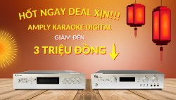 Rinh ngay amply karaoke digital với deal xịn giảm đến 2 triệu đồng mùa Tết