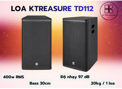 Loa KTreasure TD112 Full 30cm nhập khẩu