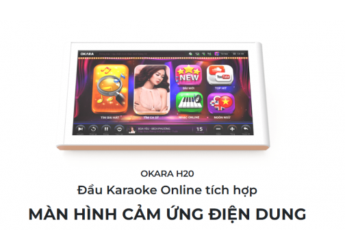 Đầu Karaoke Okara H20A Tích Hợp Màn Hình Cảm Ứng 18,5 inchs
