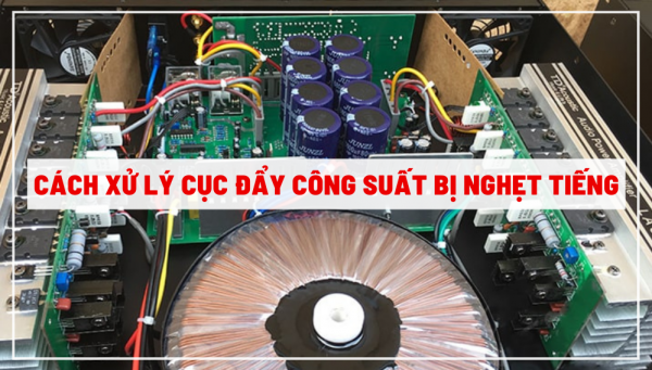 Cach-xu-ly-cuc-day-cong-suat-bi-nghet-tieng