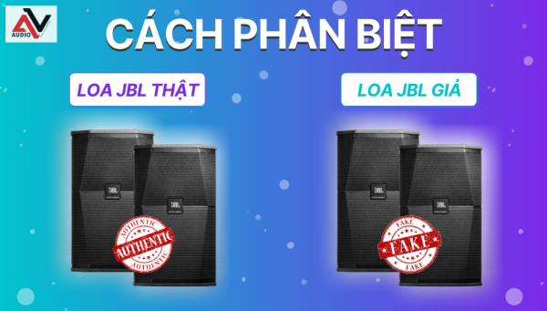 Phan-biet-loa-JBL-that-va-loa-JBL-gia