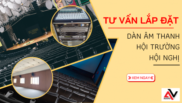 Tu-van-lap-dat-am-thanh-hoi-truong-chuyen-nghiep-uy-tin