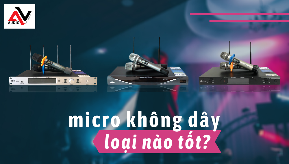 Micro-khong-day-loai-nao-tot