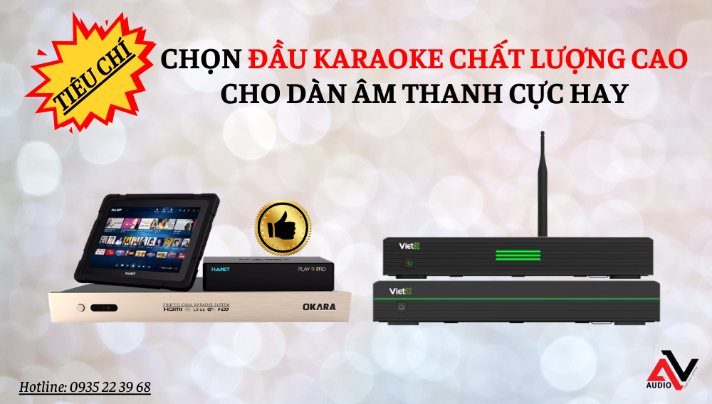 Tieu-chi-lua-chon-dau-karaoke-chat-luong-cho-dan-am-thanh